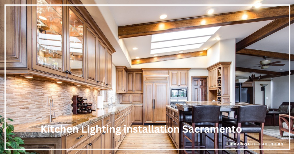 Kitchen lighting installation in Sacramento