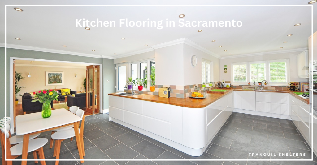 Best kitchen flooring Sacramento